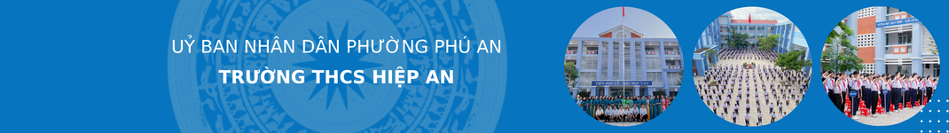 Trường THCS Hiệp An - Thành phố Thủ Dầu Một